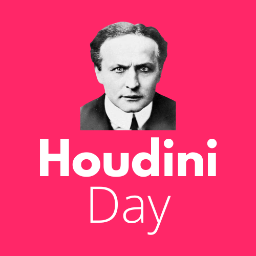 Houdini Day